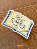 Don’t you just love Swansboro in the Fall Sticker