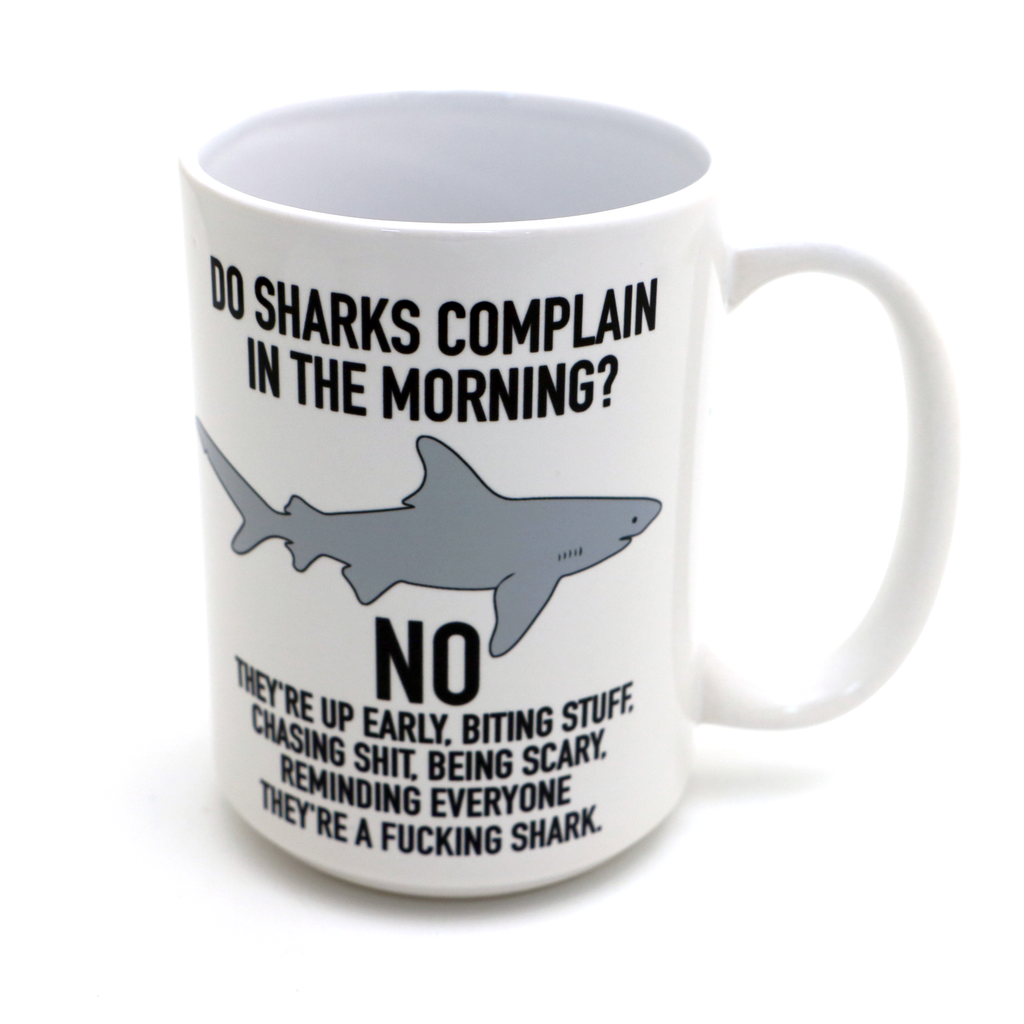Mature Shark Mug, 15 oz.  motivational Mug